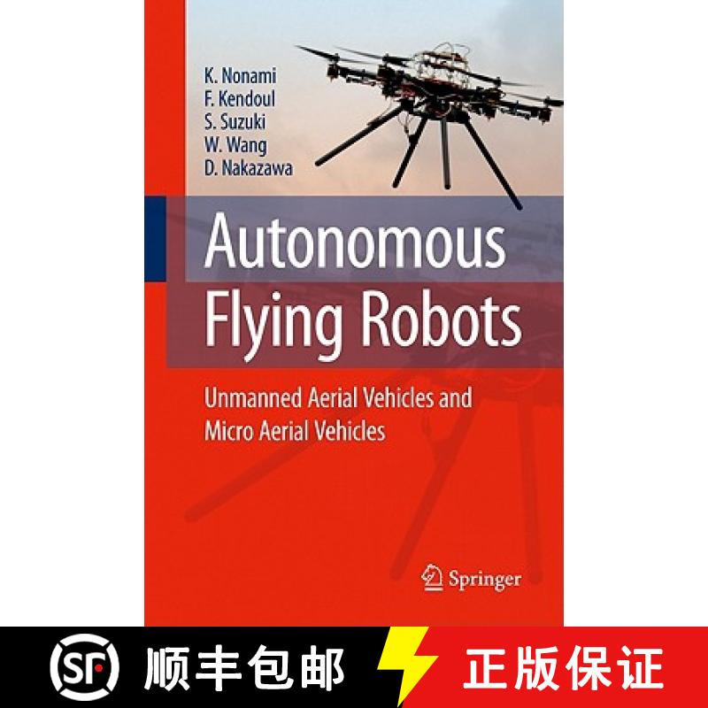 【3-4周达】Autonomous Flying Robots : Unmanned Aerial Vehicles and Micro Aerial Vehicles [9784431538554]