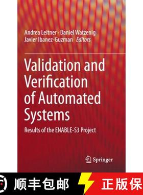 【3-4周达】Validation and Verification of Automated Systems : Results of the ENABLE-S3 Project [9783030146276]