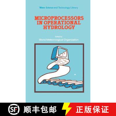 【3-4周达】Microprocessors in Operational Hydrology [9789027721563]