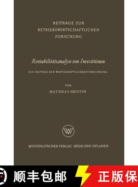 【3-4周达】Rentabilitätsanalyse von Investitionen : Ein Beitrag zur Wirtschaftlichkeitsrechnung [9783663009818]