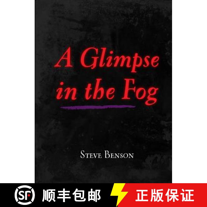【2-3周达】A Glimpse in the Fog [9780557067930]