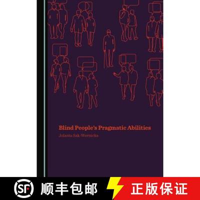 预订 Blind Peopleâ (Tm)S Pragmatic Abilities [9781443817295]