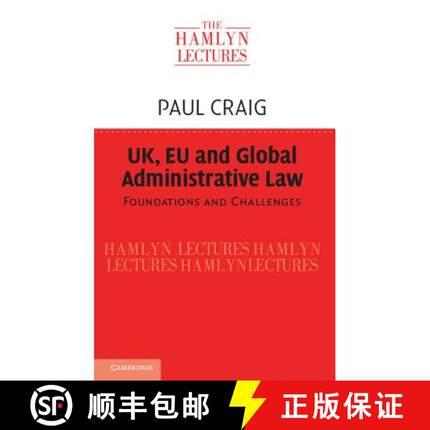 【3-4周达】UK, EU and Global Administrative Law: Foundations and Challenges - UK, EU and Global Admin... [9781107563087]