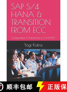 预订 SAP S/4 Hana & Transition from Ecc: Configurations & Transactions in S/4 HANA [9781775172147]