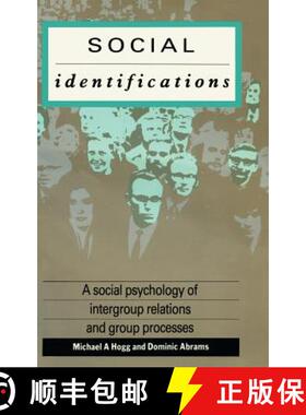 【3-4周达】精装 Social Identifications : A Social Psychology of Intergroup Relations and Group Processes [9781138134881]