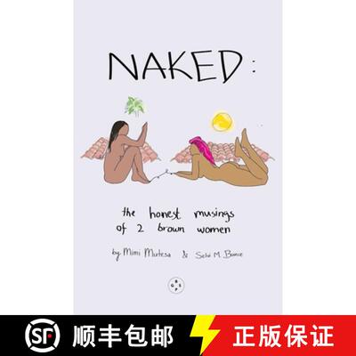 【3-4周达】精装 NAKED: The Honest Musings of 2 Brown Women [9781913606541]