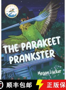 预订 The Parakeet Prankster [9798985018738]
