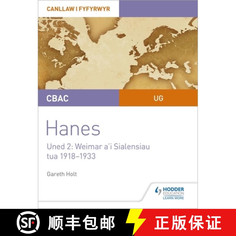 【3-4周达】CBAC UG Hanes – Canllaw i Fyfyrwyr Uned 2: Weimar a'i Sialensiau, tua 1918–1933 (WJEC AS... [9781510482128]