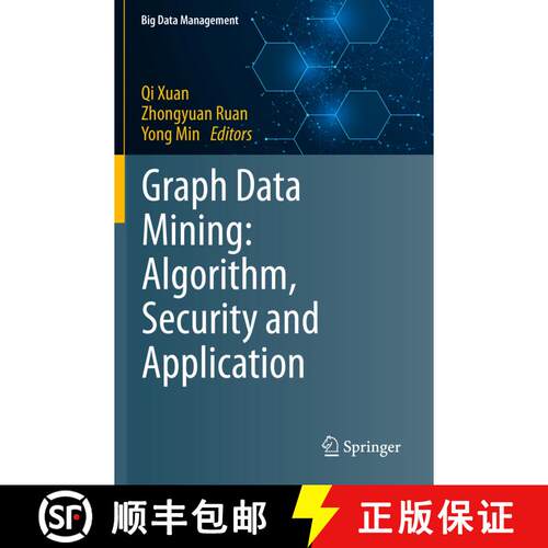 【3-4周达】Graph Data Mining : Algorithm, Security and Application [9789811626111]