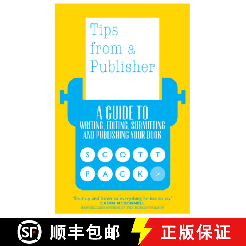 【4周达】Tips from a Publisher : A Guide to Writing, Editing, Submitting and Publishing Your Book [9781785631443]