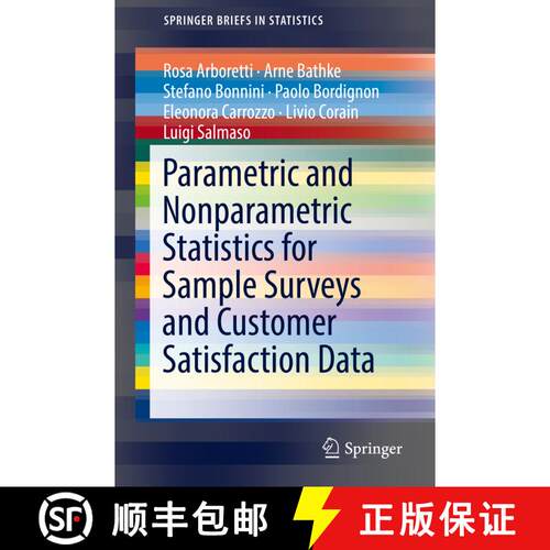 【3-4周达】Parametric and Nonparametric Statistics for Sample Surveys and Customer Satisfaction Data [9783319917399]