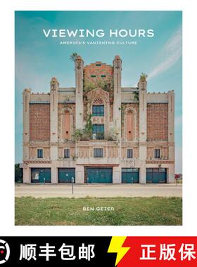 【3-4周达】Viewing Hours : America's Vanishing Culture [9781951963378]
