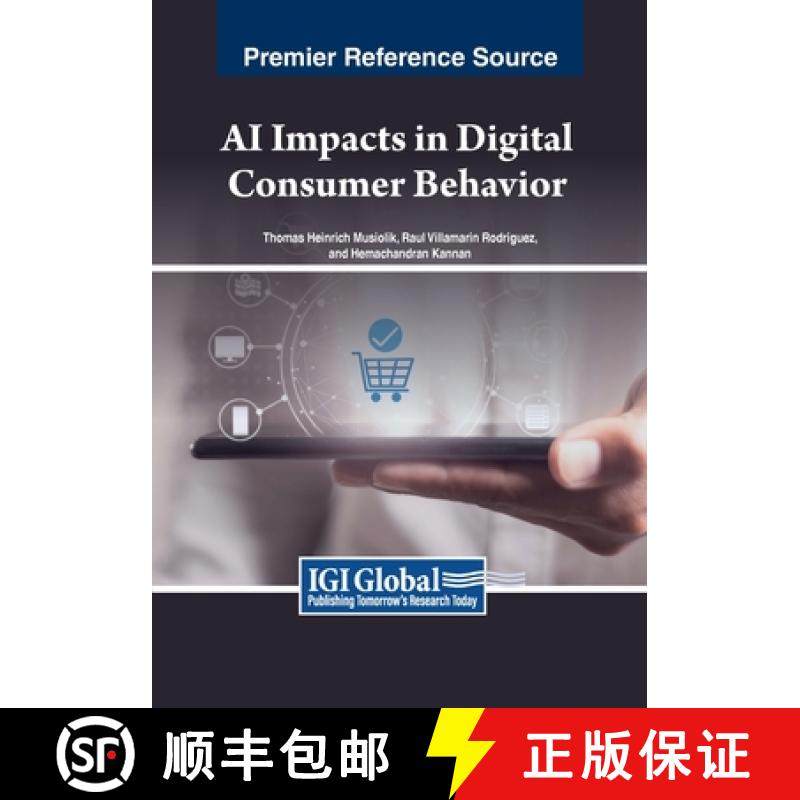 【3-4周达】AI Impacts in Digital Consumer Behavior [9798369344736]