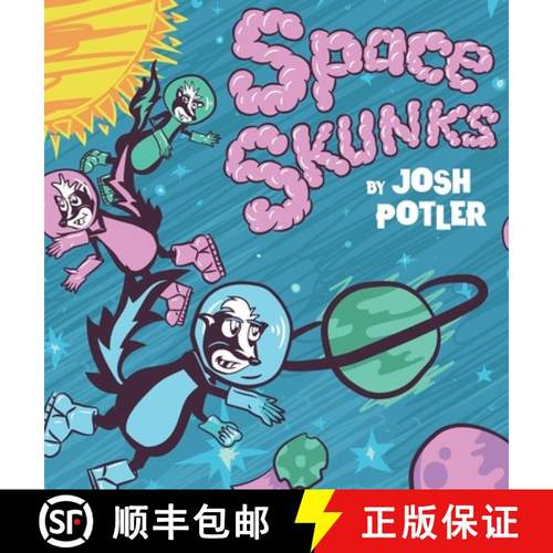 【3-4周达】Space Skunks: A Children's Book About Saving Earth [9781953399854]