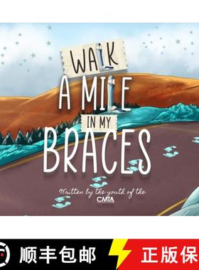 预订 Walk A Mile In My Braces [9780578803401]