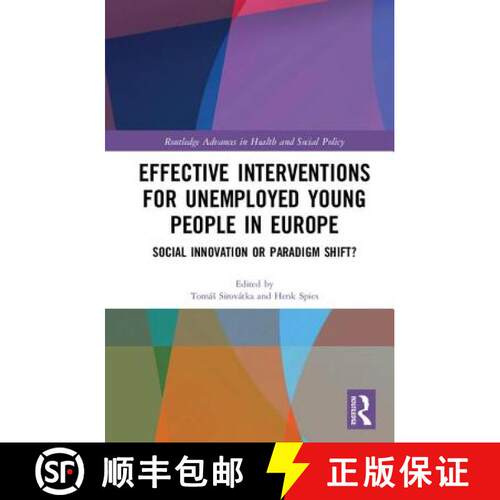 【3-4周达】精装 Effective Interventions for Unemployed Young People in Europe: Social Innovation or P... [9781138242142]