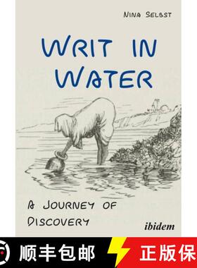 【3-4周达】Writ in Water – A Journey of Discovery: A Journey of Discovery [9783838212449]