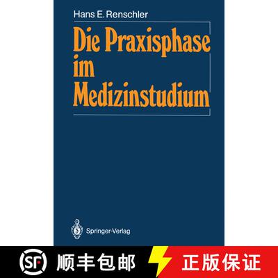 【3-4周达】Die Praxisphase im Medizinstudium : Die geschichtliche Entwicklung der klinischen Ausbildu... [9783540169840]