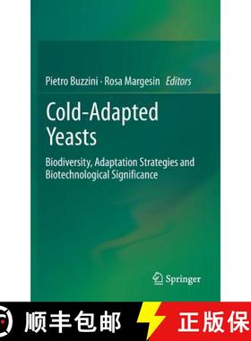 【3-4周达】Cold-adapted Yeasts : Biodiversity, Adaptation Strategies and Biotechnological Significance [9783642396809]