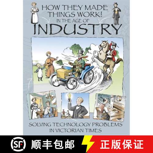 【3-4周达】How They Made Things Work: In the Age of Industry [9781445164311]