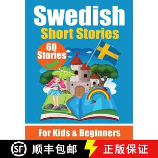 【3-4周达】60 Short Stories in Swedish | A Dual-Language Book in English and Swedish | A Swedish Lang... [9783758411489]