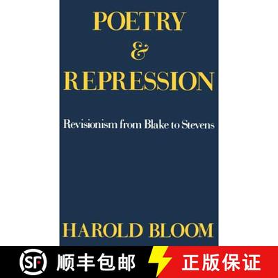 【3-4周达】Poetry and Repression: Revisionism from Blake to Stevens [9780300026047]