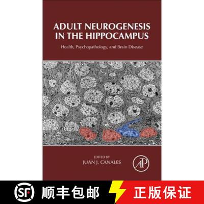 【3-4周达】Adult Neurogenesis in the Hippocampus: Health, Psychopathology, and Brain Disease [9780128019771]