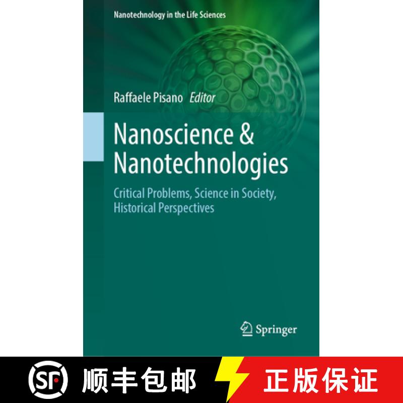 【3-4周达】Nanoscience & Nanotechnologies : Critical Problems, Science in Society, Historical Perspec... [9783031851216]