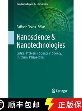 【3-4周达】Nanoscience & Nanotechnologies : Critical Problems, Science in Society, Historical Perspec... [9783031851216]