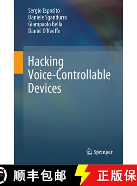 【3-4周达】Hacking Voice-Controllable Devices [9783031881442]
