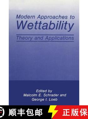 【3-4周达】Modern Approaches to Wettability: Theory and Applications [9781489911780]