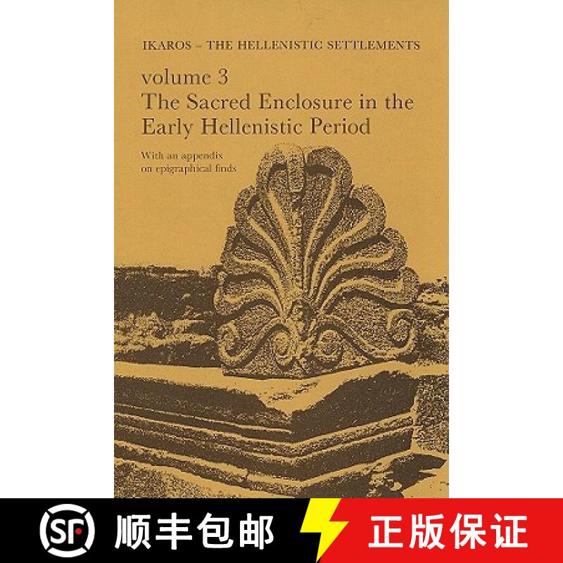 预订 Failaka/Ikaros -- The Hellenistic Settlements, Volume 3: Danish Archaeological Investigations in... [9788772880532]
