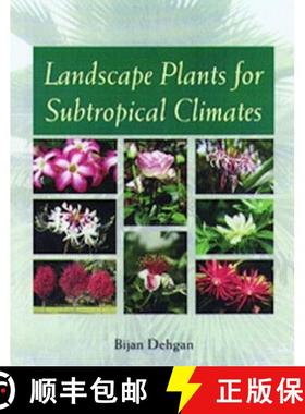 预订 Landscape Plants for Subtropical Climates [9780813016276]