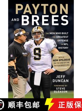 预订 Payton and Brees: The Men Who Built the Greatest Offense in NFL History [9781629379296]