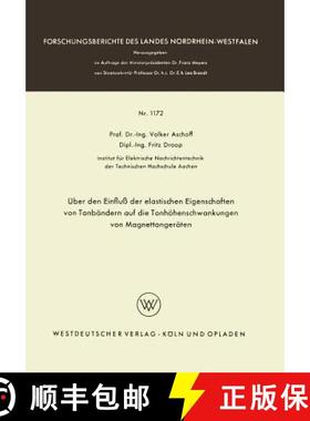 【3-4周达】UEber Den Einfluss Der Elastischen Eigenschaften Von Tonbandern Auf Die Tonhoehenschwankun... [9783663032724]