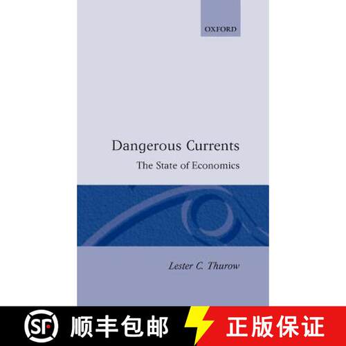 【3-4周达】精装 Dangerous Currents: The State of Economics [9780198771838]