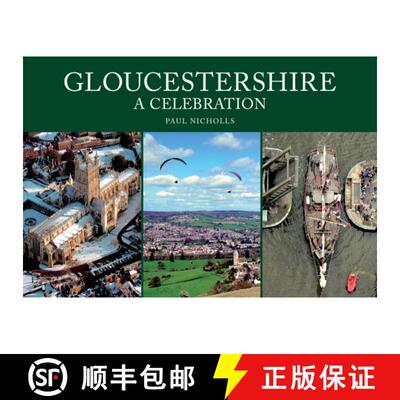 【3-4周达】Gloucestershire: A Celebration [9781398115880]