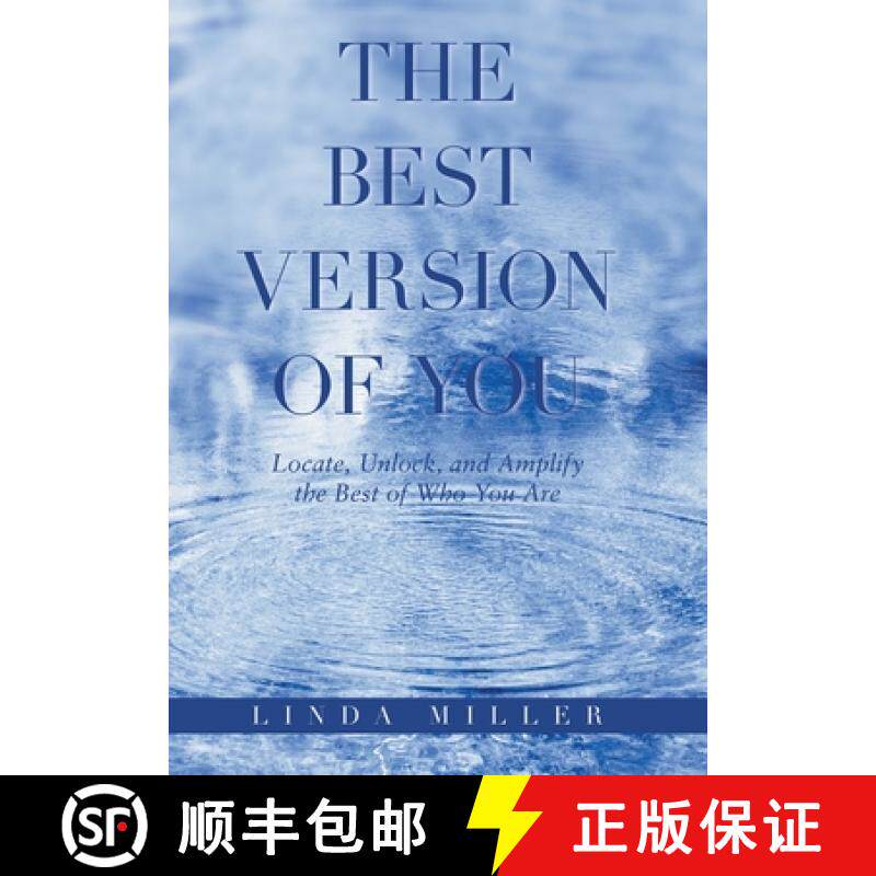 【3-4周达】The Best Version of You: Locate, Unlock, and Amplify the Best of Who You Are [9798765228623]