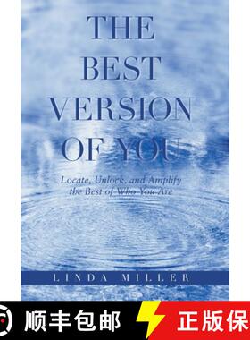 【3-4周达】The Best Version of You: Locate, Unlock, and Amplify the Best of Who You Are [9798765228623]