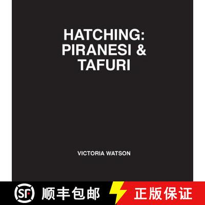 【3-4周达】Hatching: Piranesi & Tafuri [9780992876883]