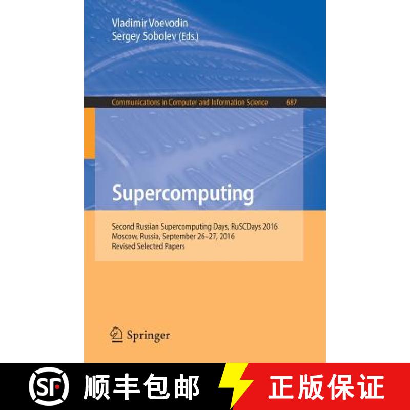 【4周达】Supercomputing : Second Russian Supercomputing Days, RuSCDays 2016, Moscow, Russia, Septembe... [9783319556680]
