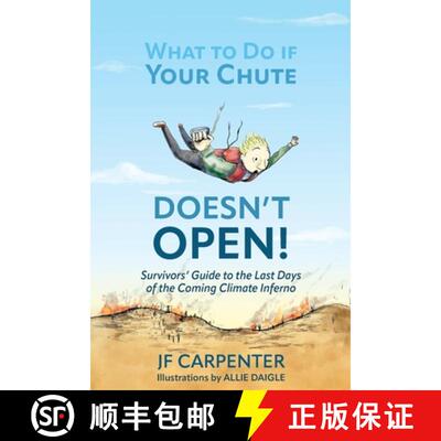 【3-4周达】What to Do if Your Chute Doesn't Open! : Survivor's Guide to the last Days of the Coming C... [9798886274783]