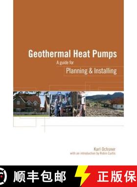 【3-4周达】Geothermal Heat Pumps : A Guide for Planning and Installing [9781844074068]