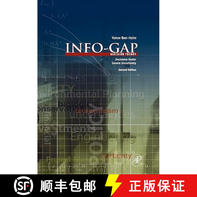 【3-4周达】Info-Gap Decision Theory: Decisions Under Severe Uncertainty [9780123735522]