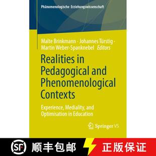 Phenomenological Pedagogical Contexts Optimi... Realities Mediality 4周达 9783658475178 Experience and
