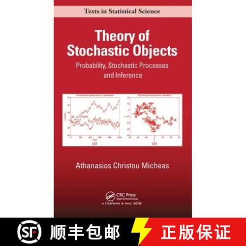 【3-4周达】精装 Theory of Stochastic Objects: Probability, Stochastic Processes and Inference [9781466515208]