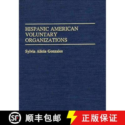 【3-4周达】Hispanic American Voluntary Organizations [9780313209499]