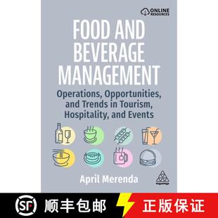 【3-4周达】Food and Beverage Management – Operations, Opportunities, and Trends in Tourism, Hospital... [9781398622692]