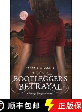 【3-4周达】The Bootlegger's Betrayal: A Vintage Vineyard Novel [9781989144367]