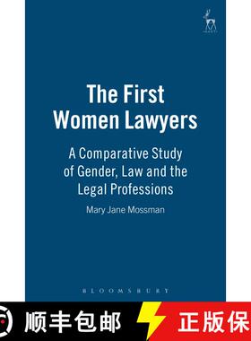 【3-4周达】The First Women Lawyers: A Comparative Study of Gender, Law and the Legal Professions [9781841135908]